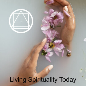Living Spirituality Today