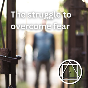 Conquering Fear