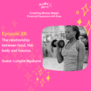 Episode 28: The relationship between food, the body and trauma