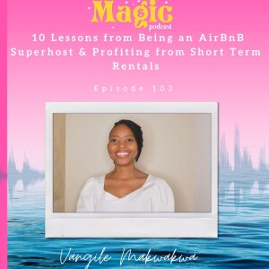Episode 103: 10 Lessons from Being an AirBnB Superhost & Profiting from Short Term Rentals