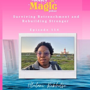 Episode 114: Surviving Retrenchment and Rebuilding Stronger