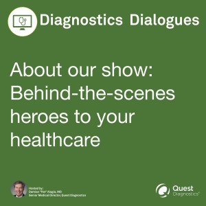 About Diagnostics Dialogues from Quest Diagnostics