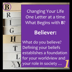 What begins with B? Believer