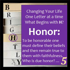 What Begins With H? Honor