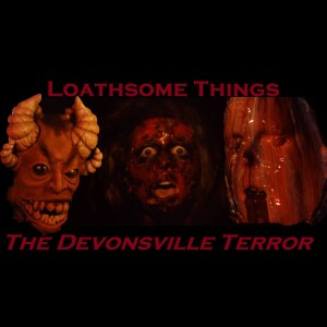 63. Ulli Lommel’s The Devonsville Terror (1983)