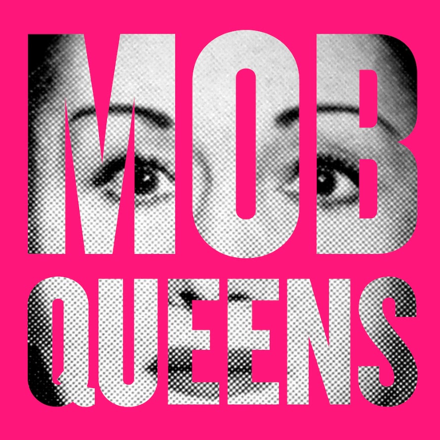 Introducing Mob Queens