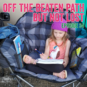 34. Homeschooling on the Road