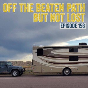 156. Why We Chose a Jeep as Our Tow Vehicle