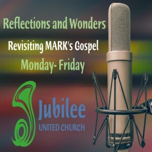 Reflections and Wonders - Revisiting Mark 15: 6-15