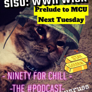 Sisu: WWII Wick & Prelude to MCU Next Tuesday