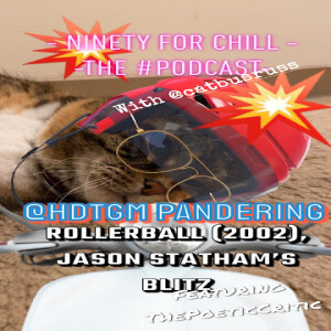 @HDTGM Pandering: Rollerball (2002), Jason Statham's Blitz + ThePoeticCritic
