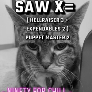 Saw X = (Hellraiser 3 + Expendables 2) Puppet Master 2