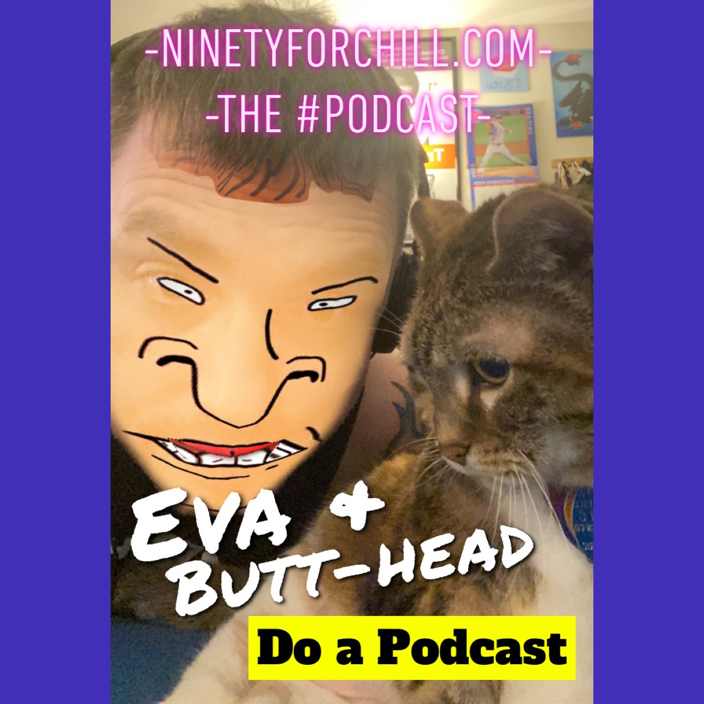 NinetyForChill dot Com - The Podcast