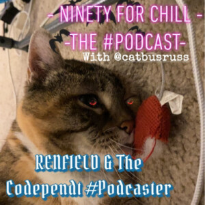 Renfield and the Codependent #Podcaster