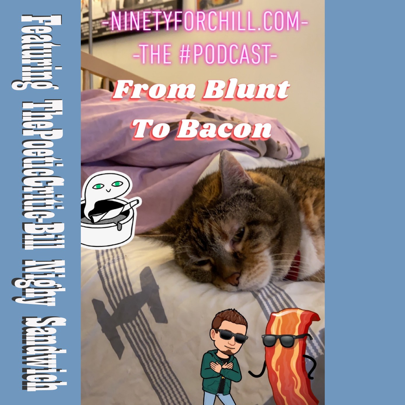 NinetyForChill dot Com - The Podcast