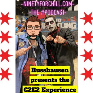 Russhausen Presents the @C2E2 Experience