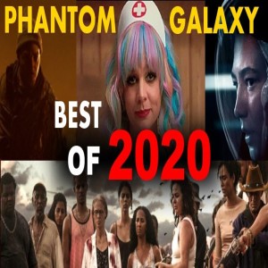 Phantom Galaxy: Best Genre Movies of 2020