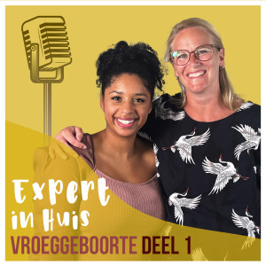 Podcast S02 | Afl. 09 | Expert in huis | Vroeggeboorte | Gynaecoloog | Leonoor