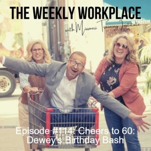Episode #114: Cheers to 60: Dewey’s Birthday Bash