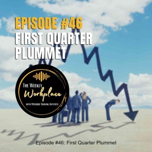 Episode #46: First Quarter Plummet