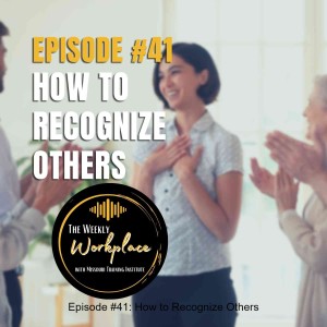 Episode #41: How to Recognize Others