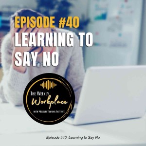 Episode #40: Learning to Say No