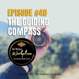 Episode #48: The Guiding Compass