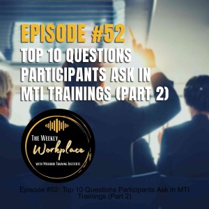 Episode #52: Top 10 Questions Participants Ask in MTI Trainings (Part 2)