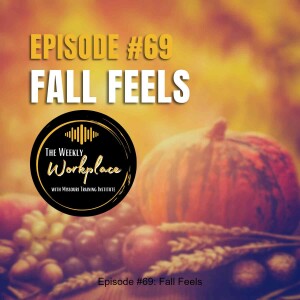 Episode #69: Fall Feels