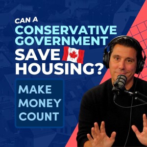 Can the Conservatives Solve Canada’s Housing Crisis? Find Out Now