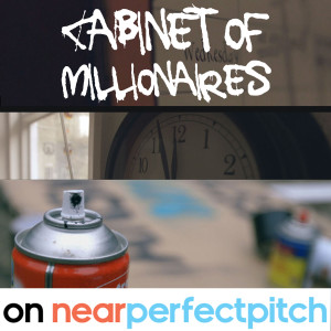 Near Perfect Pitch - Episode 111 (January 20th. 2019) ’A New Year With Cabinet Of Millionaires’