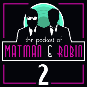 Matman & Robin – # 2 Der Cordhosen-Vorfall