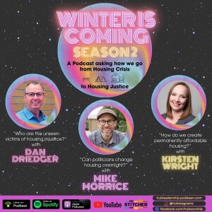 Winter is Coming: A Housing Justice Podcast - Season 2 Intro and Trailer