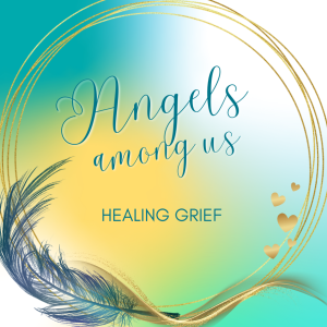Angels Among Us: Healing Grief