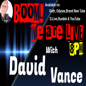 David Vance Wednesday Night LIVE!