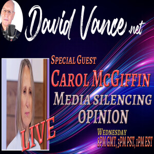 Wednesday Night LIVE: ”Media silencing opinion” With Carol McGiffin