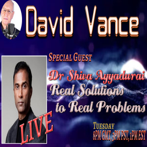 David Vance LIVE with Special Guest Dr Shiva Ayyadurai