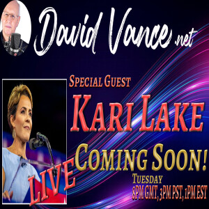 Kari Lake - coming here soon!