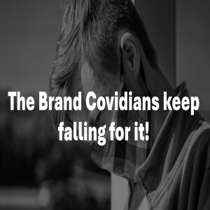 The Branch Covidians keep falling for it!
