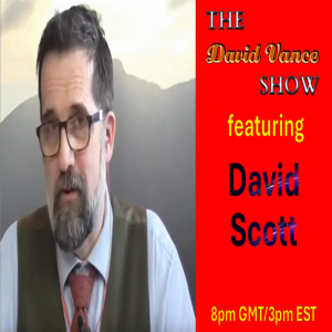 The David Vance Show with David Scott