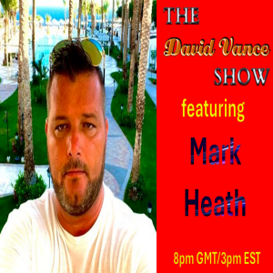 The David Vance Show with Mark Heath