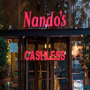 Nando’s chickens out of Cash!