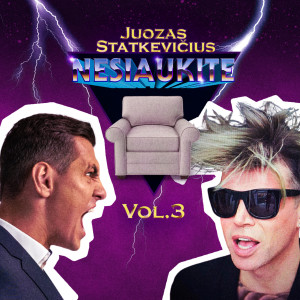 Nesiaukite vol. 3. - Juozas Statkevičius