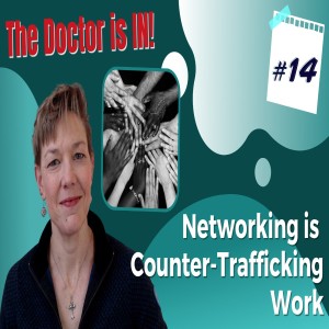 Networking is Counter-Trafficking Work