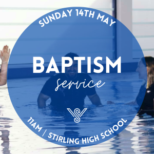 Baptism Service // 14 May 2023