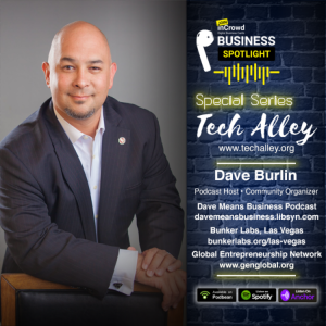 Ep 3 of The Join inCrowd Business Podcast - Tech Alley Edition - Featuring Dave Burlin