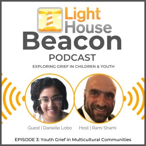 Episode #3: Youth Grief in Multicultural Communities