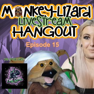 MoNKeY-LiZaRD HANGOUT LIVESTREAM Episode 15 With The Girl Strikes Back