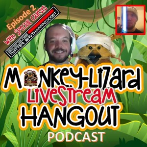 MoNKeY-LiZaRD HANGOUT LIVESTREAM Episode 2 With LUKE HOTHOFF PODCAST