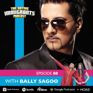 Episode 80 - Brabez (Special Guest: Bally Sagoo)